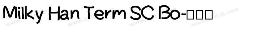 Milky Han Term SC Bo字体转换